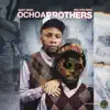 Ochoa Brothers - Single album lyrics, reviews, download