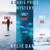 A Sadie Price FBI Suspense Thriller Bundle: Only Murder (#1), Only Rage (#2), and Only His (#3)