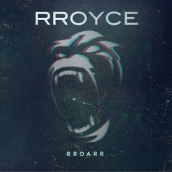 Rroarr - RROYCE Cover Art