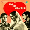 Dil Ek Mandir (Original Motion Picture Soundtrack), 1963