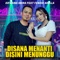 Disana Menanti Disini Menunggu (feat. Fendik Adella) artwork