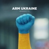 Arm Ukraine - EP