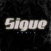 Sigue (Remix) artwork
