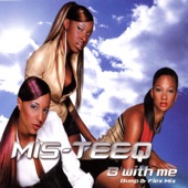 Mis-Teeq - B With Me (Bump & Flex Radio Edit)