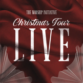 Christmas Tour Live - The Worship Initiative