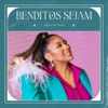 Benditos Sejam - Single