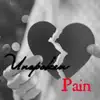 Unspoken Pain album lyrics, reviews, download