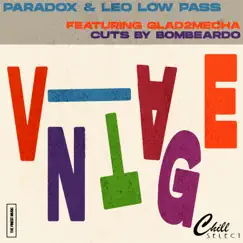 Vintage - Single by Paradox, Leo Low Pass & Chill Select album reviews, ratings, credits