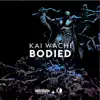 Bodied - Single album lyrics, reviews, download
