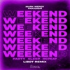 Weekend (Party, Sleep, Repeat) (LIZOT Remix) - Single