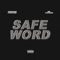 Safe Word - Pardison Fontaine & Mr.Chicken lyrics