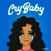 Crybaby album lyrics, reviews, download