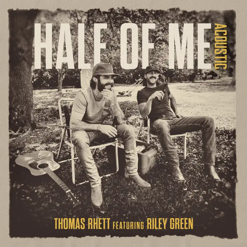 Thomas Rhett - Half Of Me (feat. Riley Green) [Acoustic] - Single (2023) [iTunes Plus AAC M4A]-新房子