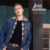 Jake Lindholm - Born to Be
