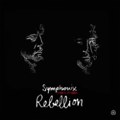 Rebellion (Symphonix Extended Remix) artwork