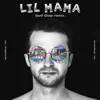 Lil Mama (Golf Clap Remix) (feat. ZHU) - Single album lyrics, reviews, download