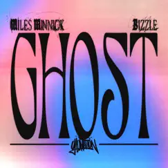 Ghost - Single by Miles Minnick & Bizzle album reviews, ratings, credits