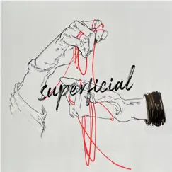 Superficial - Single by Shazta album reviews, ratings, credits