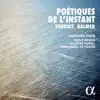 Debussy & Balmer: Poétiques de l'instant album lyrics, reviews, download