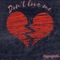 Don't Love Me - Negrogallo lyrics