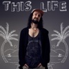 This Life - Single