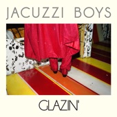 Jacuzzi Boys - Silver Sphere (Death Dream)