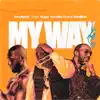 My Way (feat. Eugy, Headie One & Medikal) - Single album lyrics, reviews, download