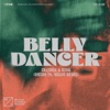 Belly Dancer (DMNDS vs. MELON Remix) - Single