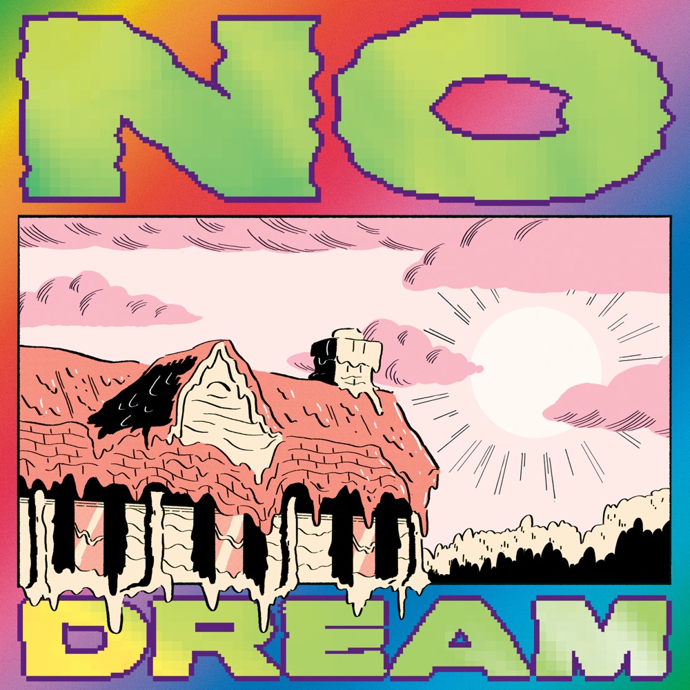 No Dream by Jeff Rosenstock