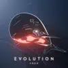 Evolution - Single album lyrics, reviews, download