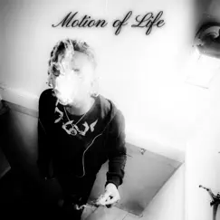 Motion of Life - Single by Mo Bangaz album reviews, ratings, credits