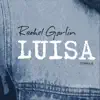Luisa - Single album lyrics, reviews, download