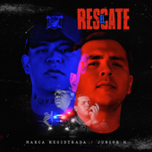 El Rescate - Grupo Marca Registrada &amp; Junior H Cover Art