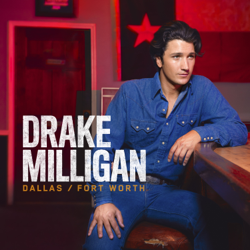 Dallas/Fort Worth - Drake Milligan Cover Art