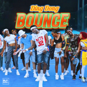 Bounce - Ding Dong & Dunw3ll