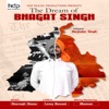 The Dream of Bhagat Singh - Single