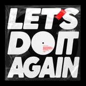 LET’S DO IT AGAIN (Radio Edit) artwork