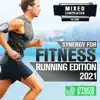 Stream & download Synergy For Fitness - Running Edition 2021 (Fitness Mixed Version 150 Bpm) [DJ Mix]