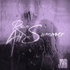 Rain All Summer - Single