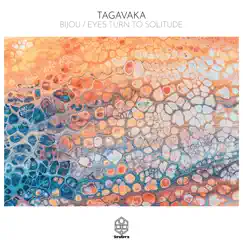 Bijou - Eyes Turn to Solitude - Single by Tagavaka album reviews, ratings, credits