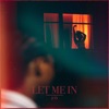 Let Me In - Single