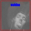 Bubba