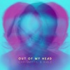 Out of My Head - Single