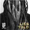 Lies Told - Single album lyrics, reviews, download