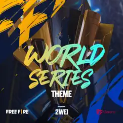 Free Fire World Series Theme (2022 Sentosa) - Single by Garena Free Fire & 2WEI album reviews, ratings, credits