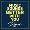 Music Sounds Better with You (Club Mix, 125 BPM) - Single