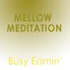 Busy Earnin' - Single album lyrics, reviews, download