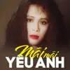 Mãi Mãi Yêu Anh (Ngọc Lan 7) album lyrics, reviews, download