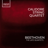 Calidore String Quartet - Grosse Fuge in B-Flat Major, Op. 133