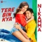 Tere Bin Kya (From "Nikamma") artwork